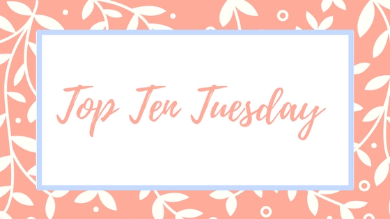 Top Ten Tuesd